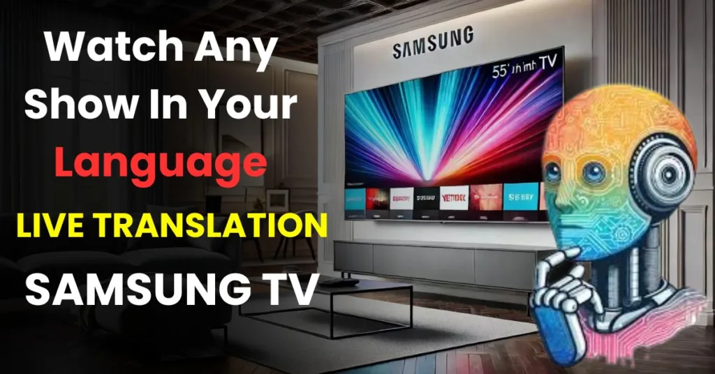 samsung ai live translation on tv 2025