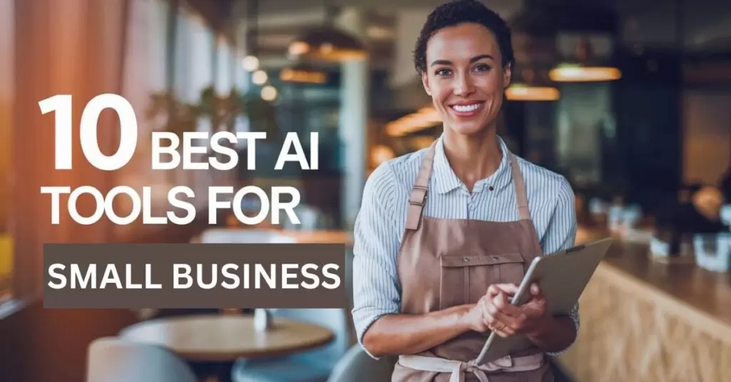 10 Best AI Tools for Small Businesses in 2025: Boost Productivity and Automation 7 small business (1)