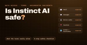 Is Instinct AI Safe? What Its Terms and Access Really Allow