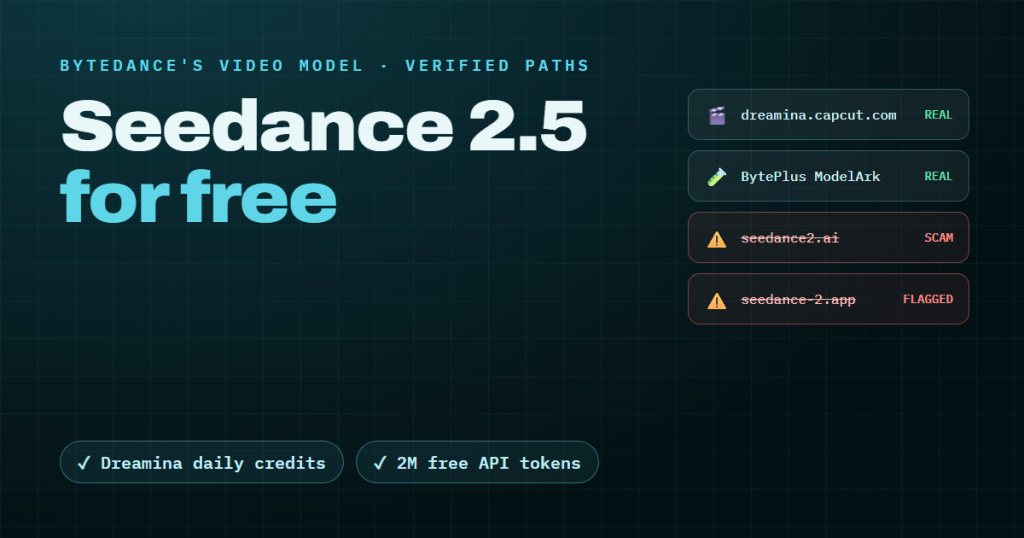How to Use Seedance 2.5 Free: Every Real Path (No Scams)